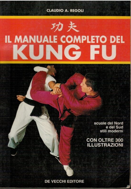 Il manuale completo del Kung Fu