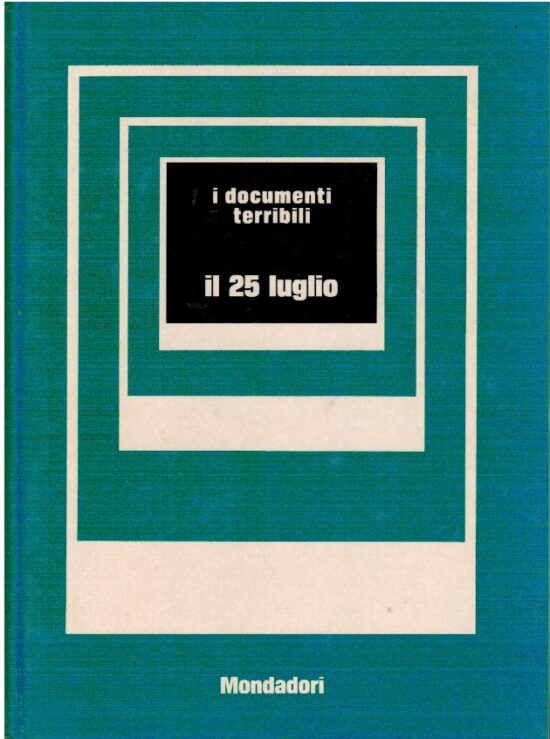 Il 25 luglio