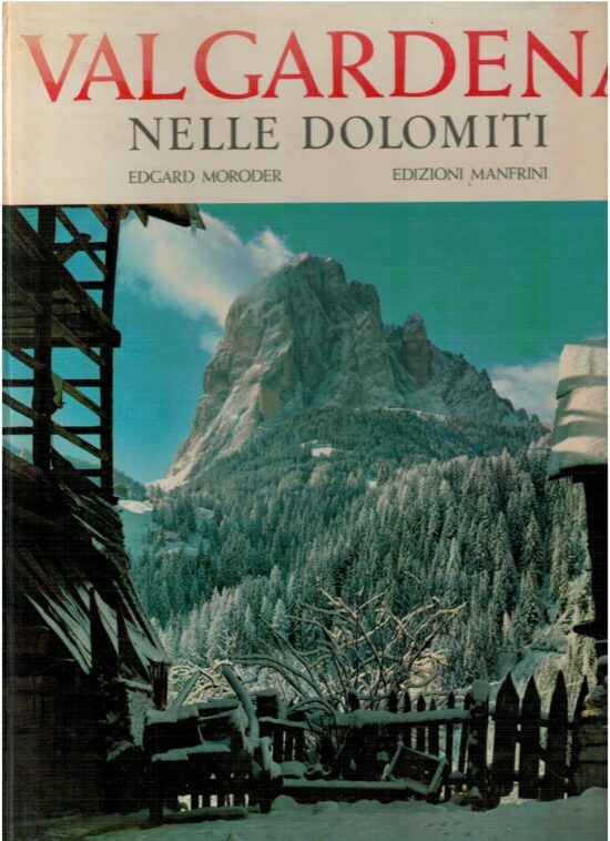 Valgardena nelle Dolomiti