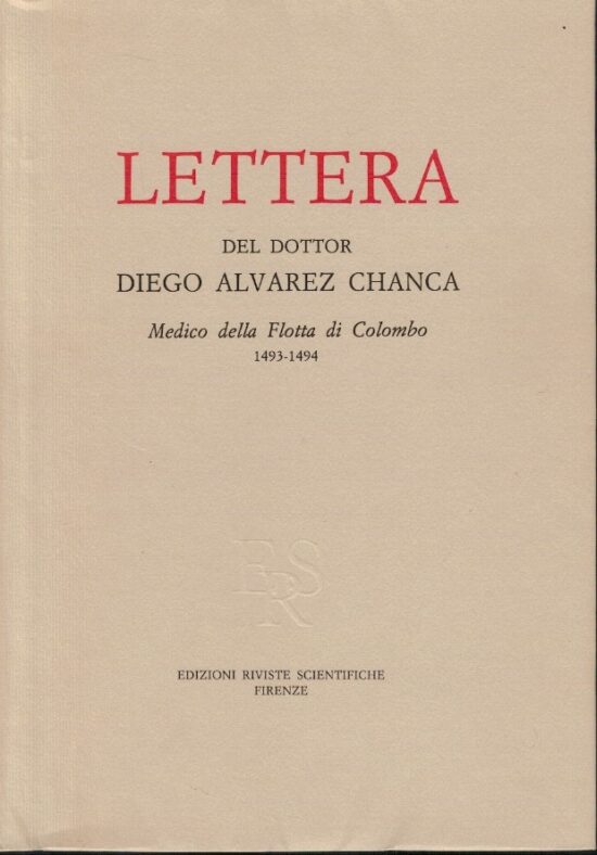 Lettera del Dottor Diego Alvarez Chanca medico della flotta di C