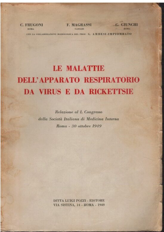 Le malattie dell'apparato respiratorio da virus e da rickettsie