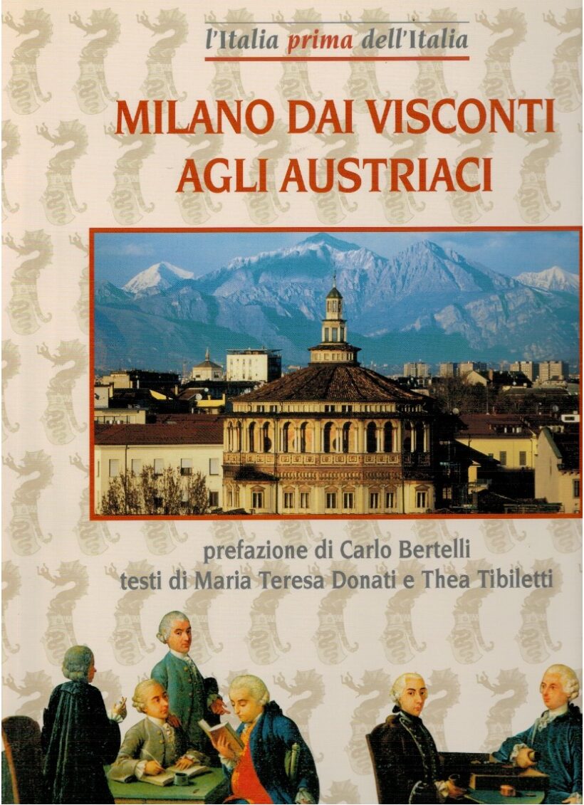 Milano dai Visconti agli austriaci