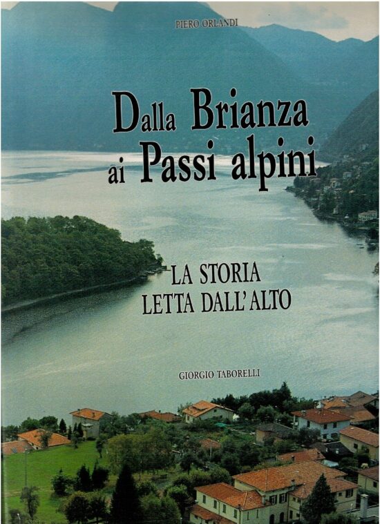 Dalla Brianza ai passi alpini
