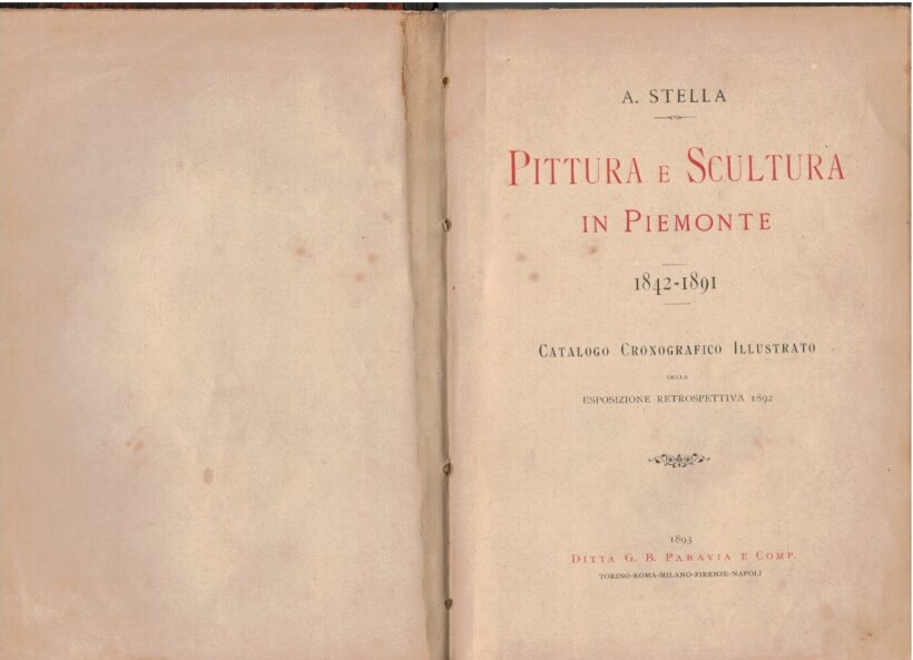 Pittura e scultura in Piemonte 1842-1891. Catalogo cronografico