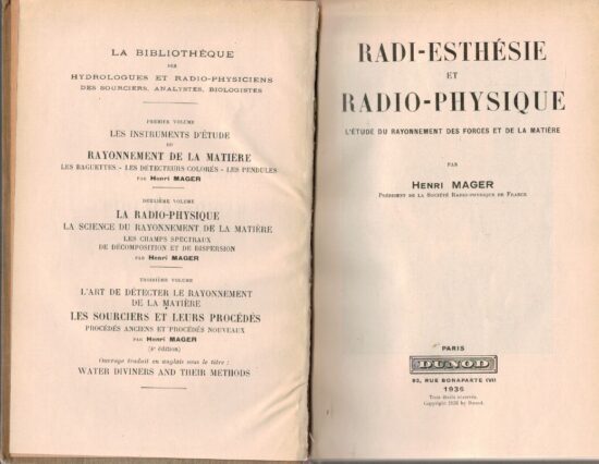 Radi-esthésie et radio-physique. L'étude du rayonnement des forc