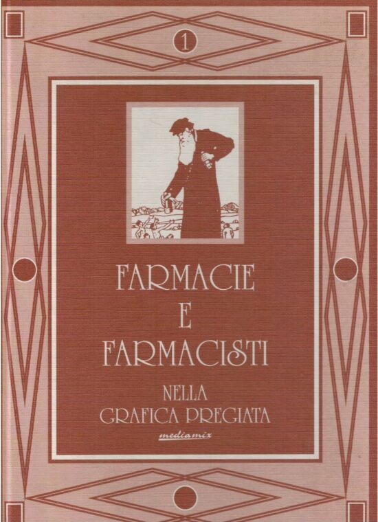 Farmacie e farmacisti nella grafica pregiata