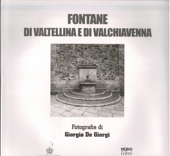 Fontane di Valtellina e di Valchiavenna
