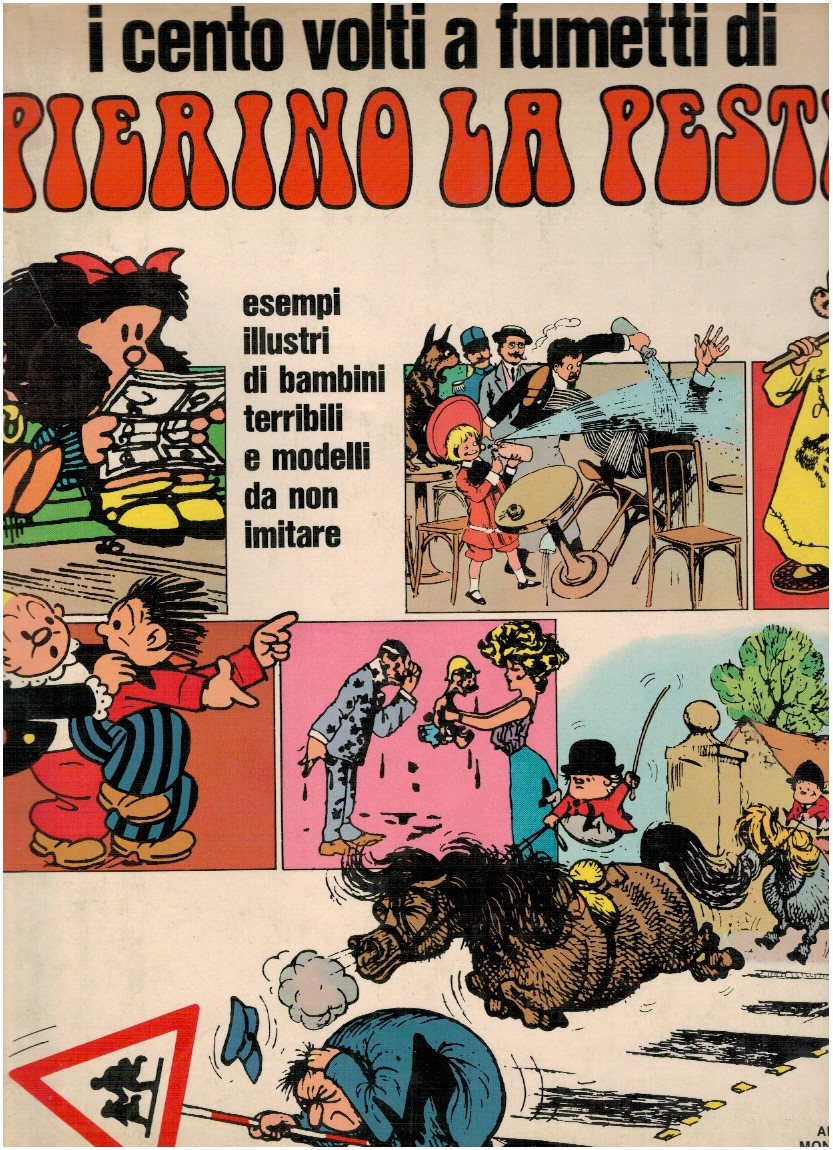 I cento volti a fumetti di Pierino la peste - AA I cento volti a fumetti di Pierino la peste - AA.VV