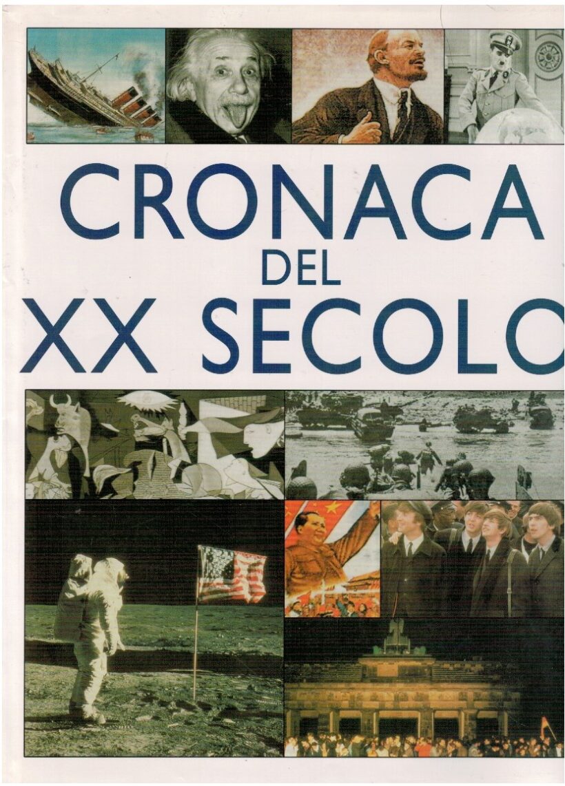 Cronaca del XX secolo - AA.VV