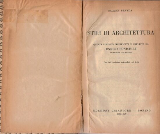 Stili di architettura. Quinta edizione modificata e ampliata da Enrico Bonicel