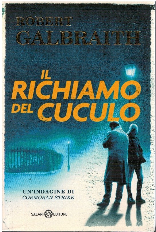 Il richiamo del cuculo - Robert Galbrith