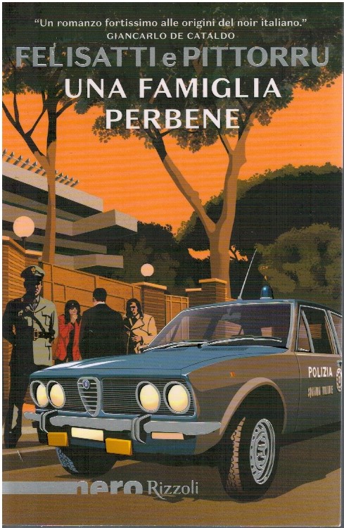 Una famiglia per bene - Felisatti e Pittorru