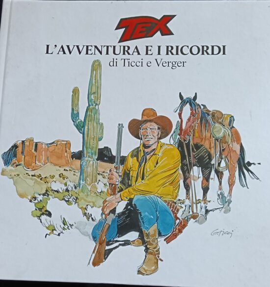 Tex l'avventura e i ricordi - Giovanni Battista Verger, Giovanni Ricci