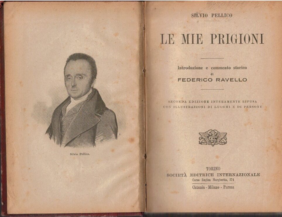 Le mie prigioni Le mie prigioni. Introduzione e commento storico di Federico Ravello - Silvio