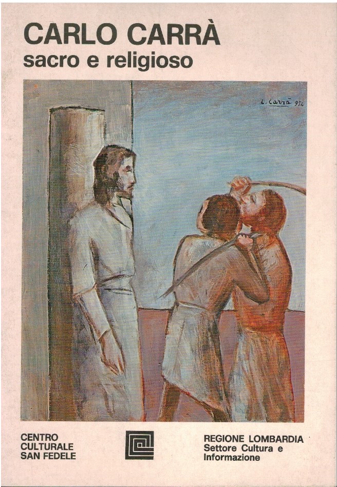 Carlo Carrà sacro e religioso - AA Carlo Carrà sacro e religioso - AA.VV