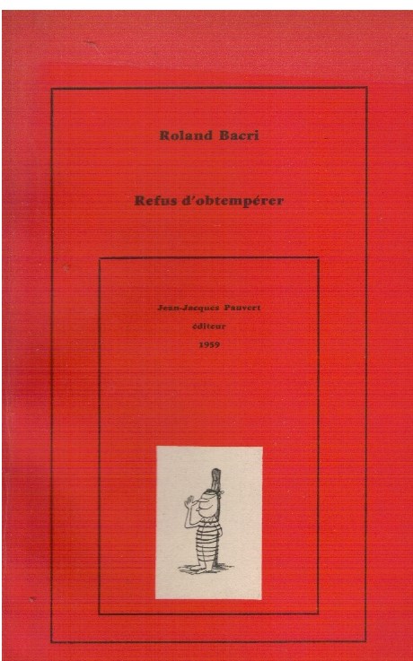 Refus d'obtemperer - Roland Bacri