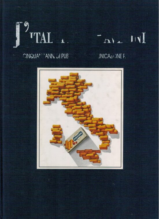 L'Italia dei Pavesini. Cinquant'anni di pubblicità e comunicazione Pavesi - AA