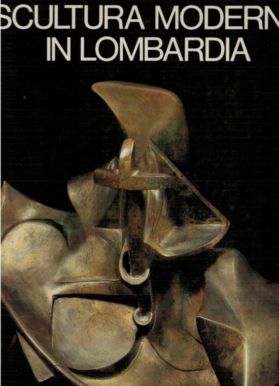 Scultura moderna in Lombardia - Giovanni Anzani, Luciano Caramel
