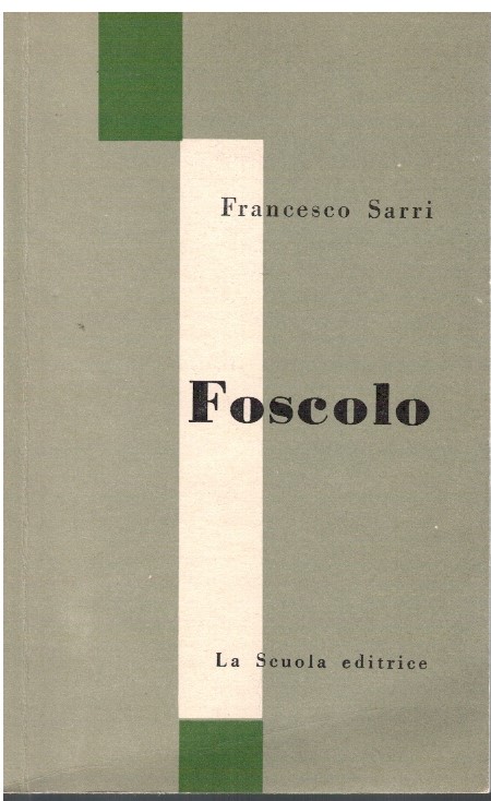 Foscolo - Francesco Sarri