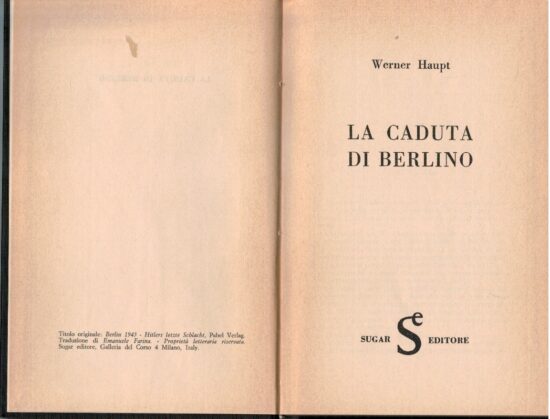 La caduta di Berlino - Werner Haupt