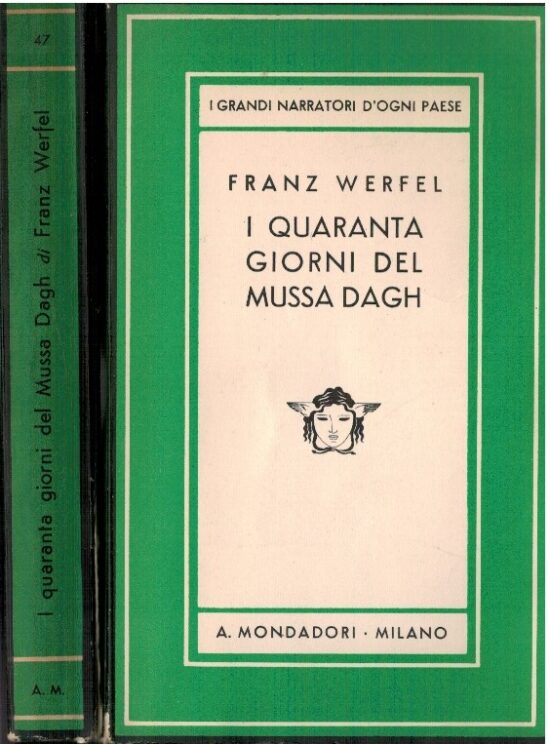 I quaranta giorni del Mussa Dagh - Franz Werfel