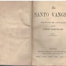Il santo Vangelo tradotto ed annotato da un padre domenicano - AA.VV