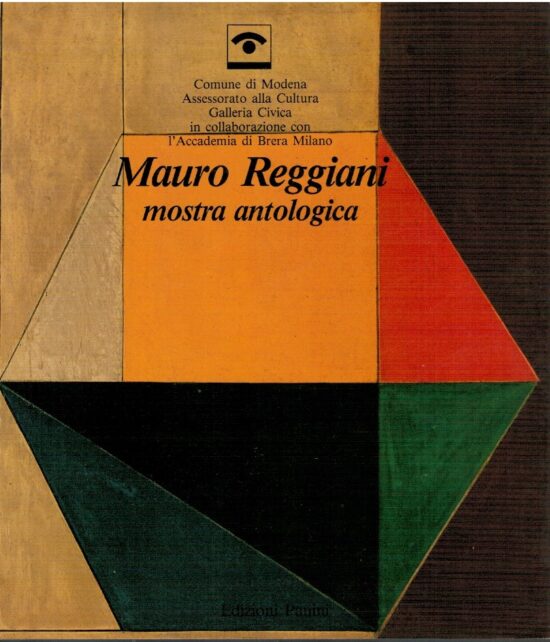 Mauro Reggiani mostra antologica - AA.VV