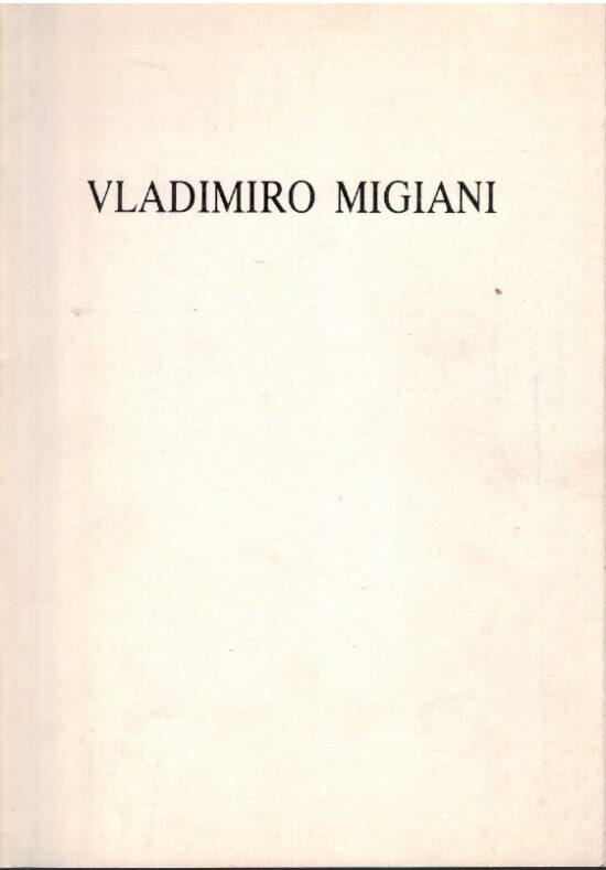 Vladimiro Migiani - AA.VV