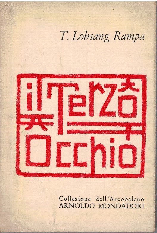 Il terzo occhio - T.Lobsang Rampa