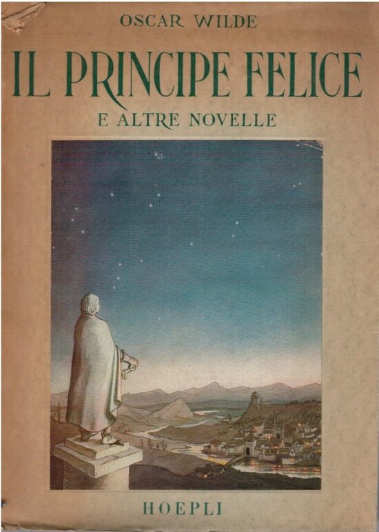 Il principe felice e altre novelle - Oscar Wilde