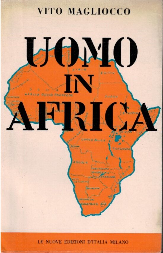 Uomo in Africa - Vito Magliocco