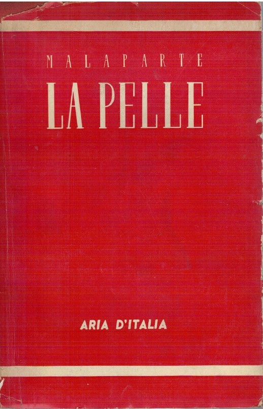 La pelle - Curzio Malaparte