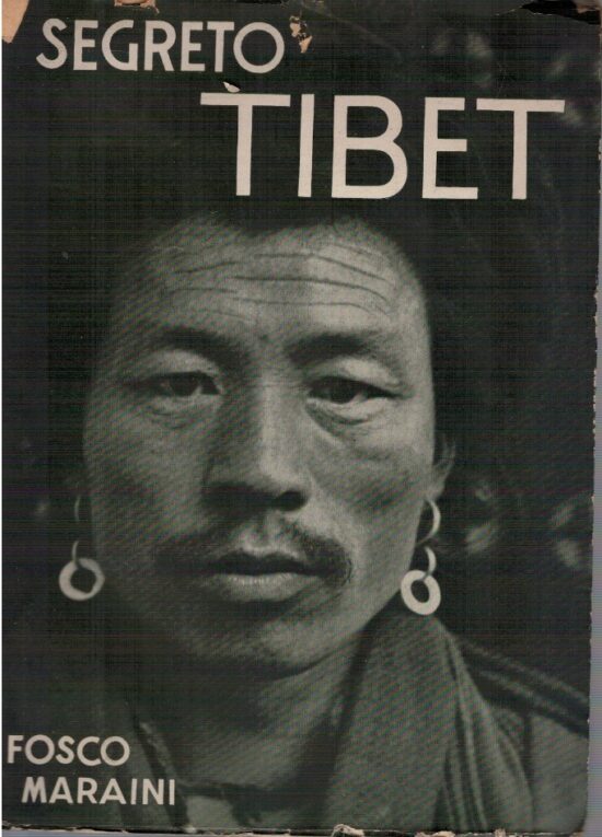 Segreto Tibet - Fosco Maraini