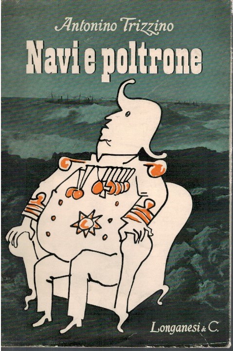Navi e poltrone - Antonino Trizzino
