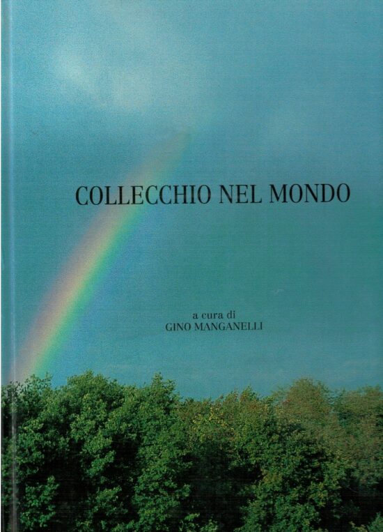 Collecchio nel mondo - Gino Manganelli