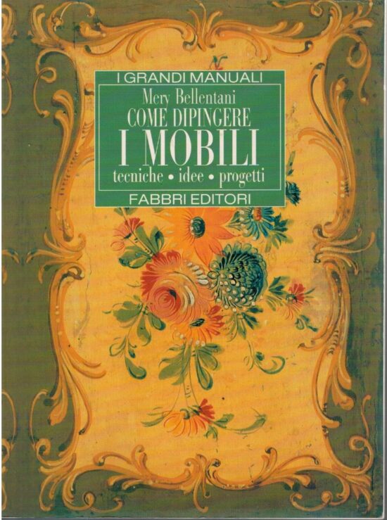 Come dipingere i mobili - Mary Bellentani