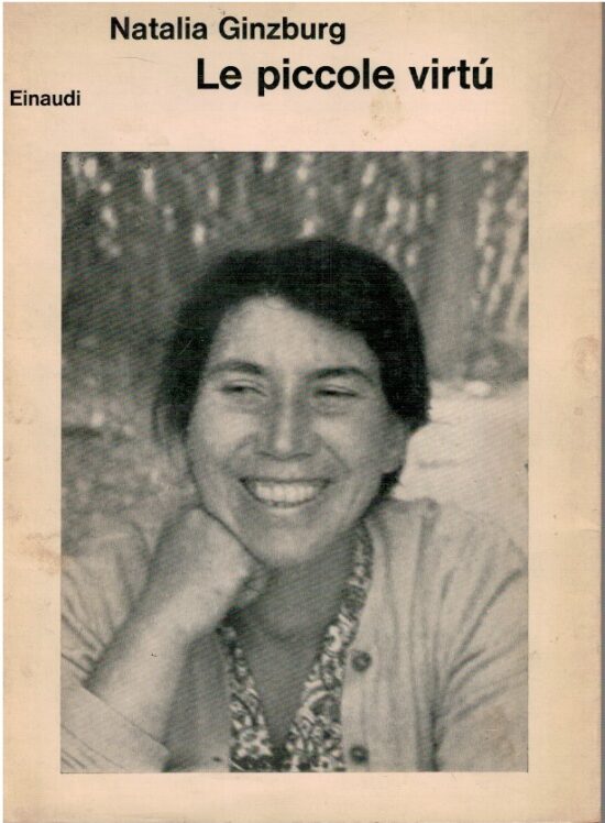 Le piccole virtu'  - Natalia Ginzburg