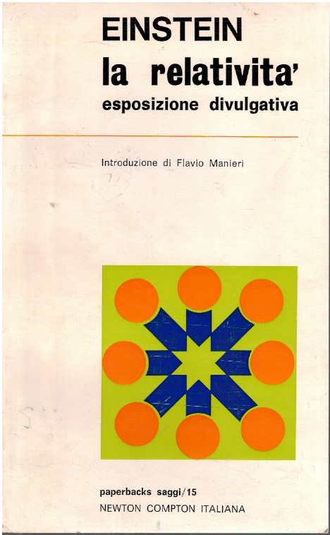 La relatività esposizione divulgativa - Albert Einstein