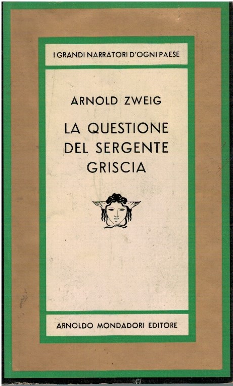 La questione del sergente Griscia - Arnold Zweig