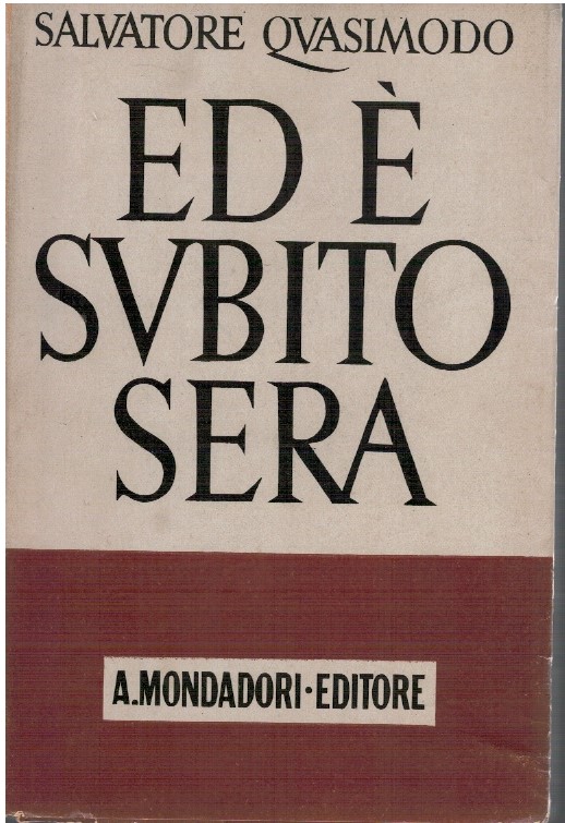 Ed è subito sera - Salvatore Quasimodo