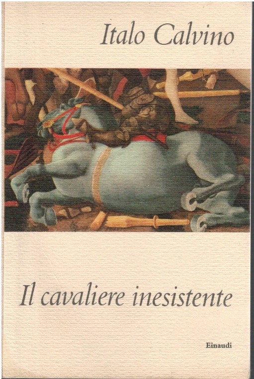 Il cavaliere inesistente - Italo Calvino