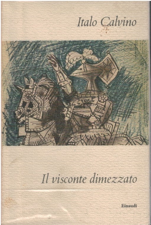 Il visconte dimezzato - Italo Calvino