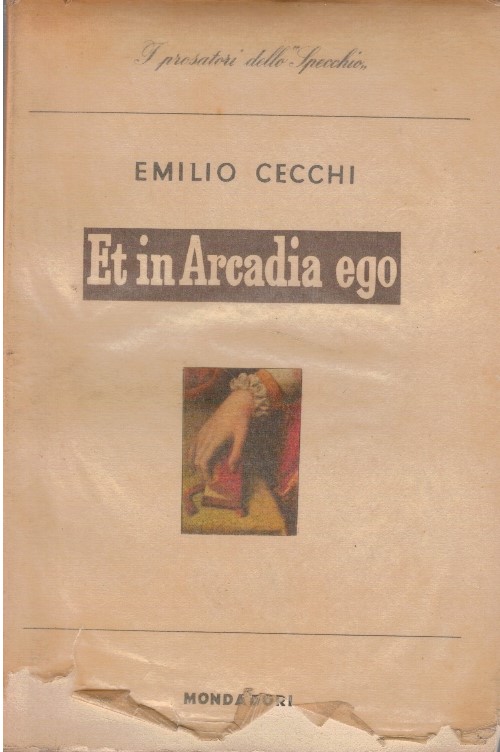 Et in Arcadia ego - Emilio Cecchi