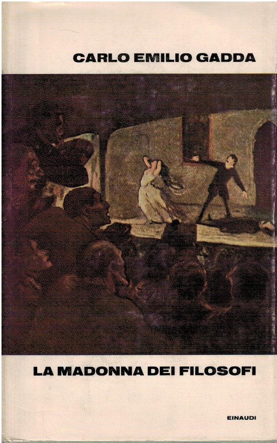 La madonna dei filosofi - Carlo Emilio Gadda 1 La madonna dei filosofi - Carlo Emilio Gadda