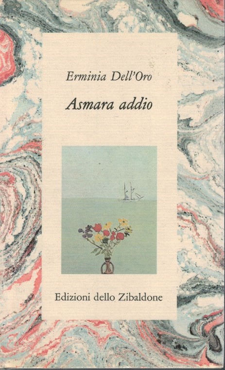 Asmara addio - Erminia Dell'Oro