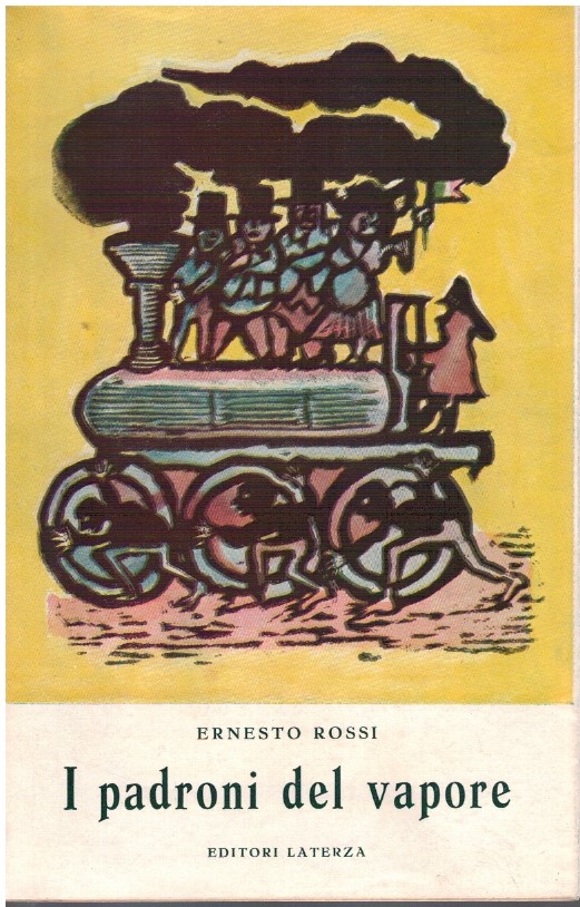 I padroni del vapore - Ernesto Rossi