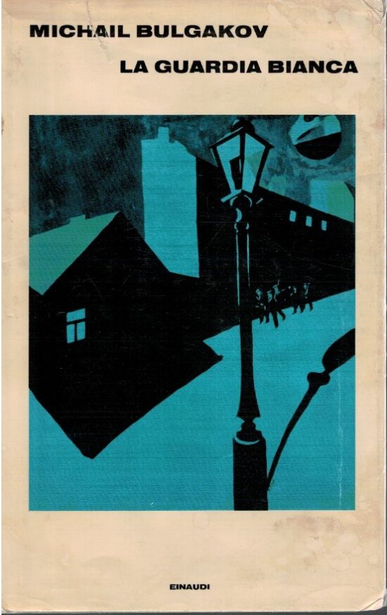 La guardia bianca - Michail Bulgakov