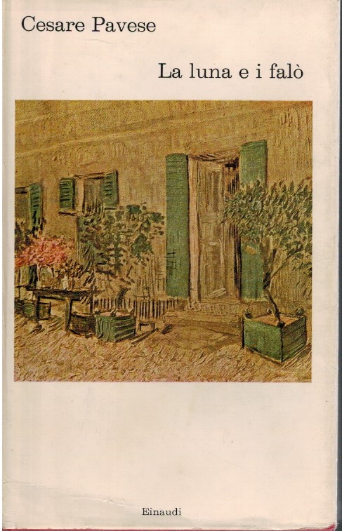 La luna e i falò - Cesare Pavese