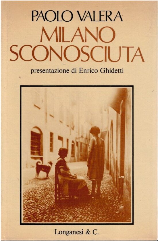 Milano sconosciuta - Paolo Valera