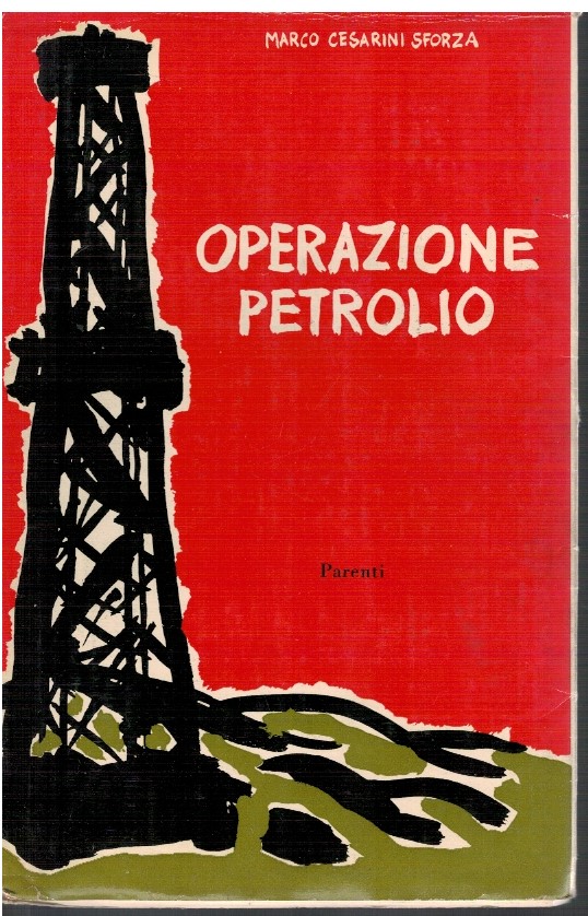 Operazione petrolio - Marco Cesarini Sforza